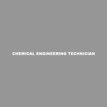 CHEMICAL ENGINEERING TECHNICIAN 7