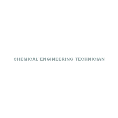CHEMICAL ENGINEERING TECHNICIAN 10