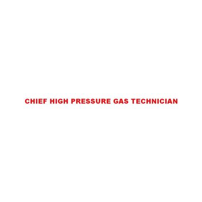 CHIEF HIGH PRESSURE GAS TECHNICIAN 8