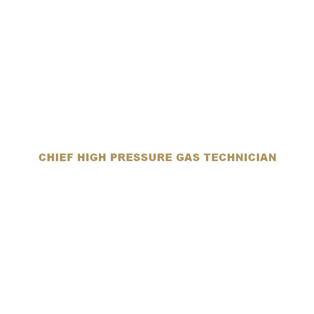 CHIEF HIGH PRESSURE GAS TECHNICIAN 9