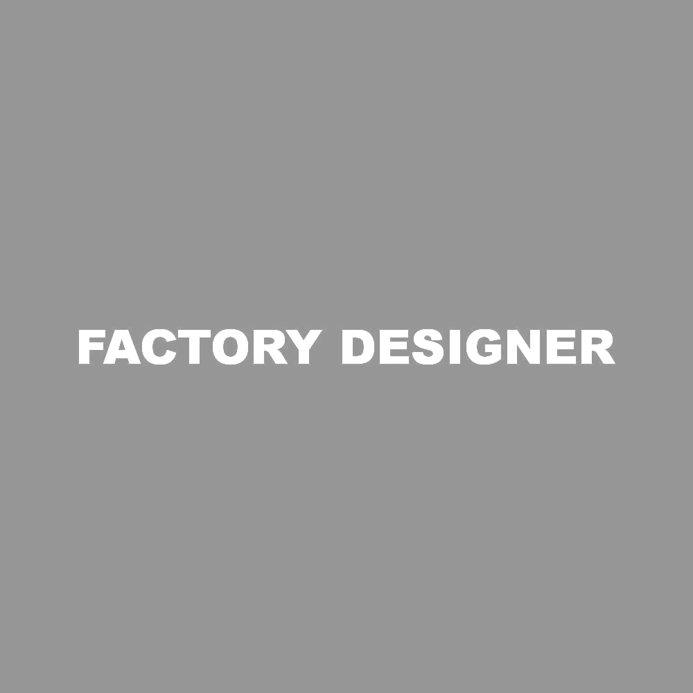 FACTORY DESIGNER 7
