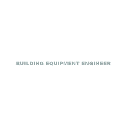 BUILDING EQUIPMENT ENGINEER 10