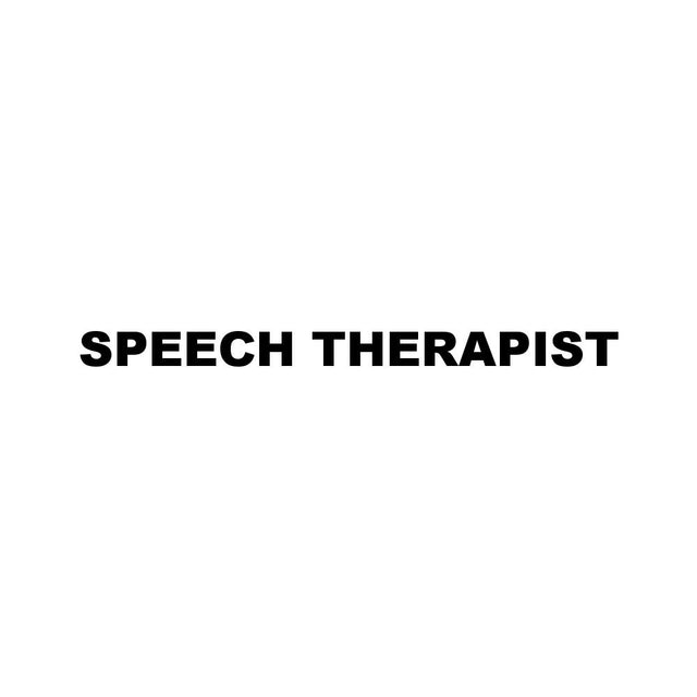 SPEECH THERAPIST