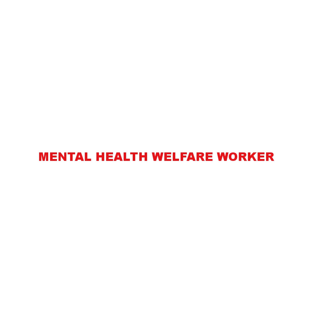 MENTAL HEALTH WELFARE WORKER 8