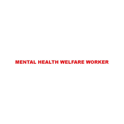 MENTAL HEALTH WELFARE WORKER 8