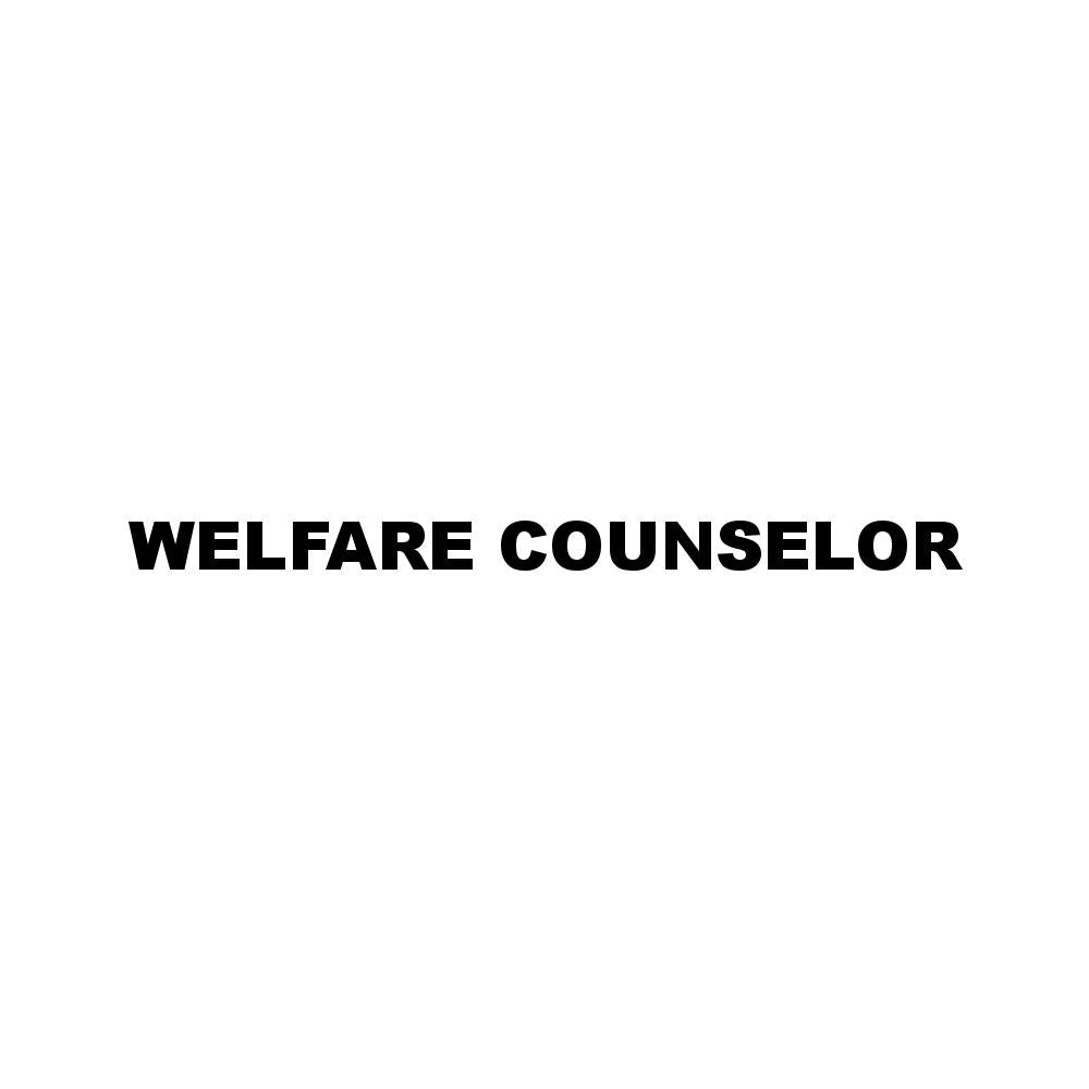 WELFARE COUNSELOR