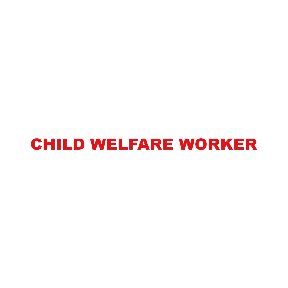CHILD WELFARE WORKER 8