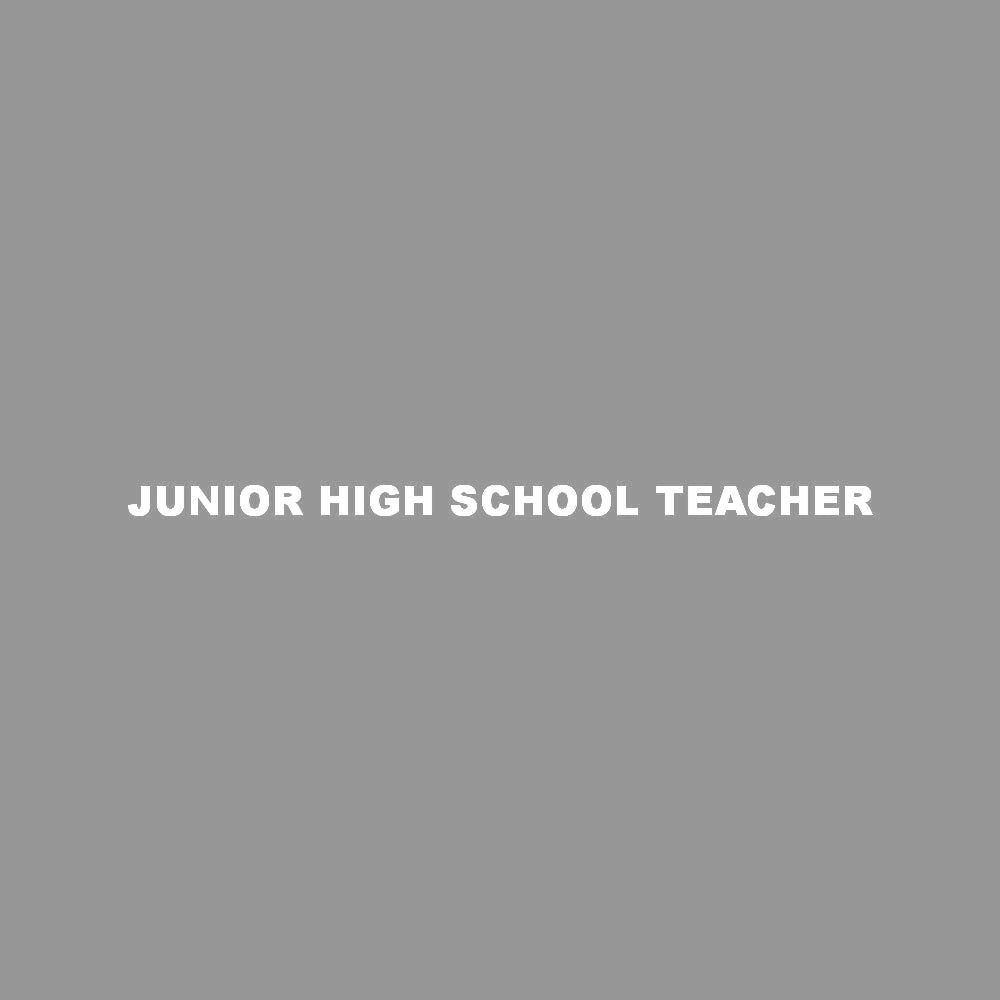 JUNIOR HIGH SCHOOL TEACHER 7