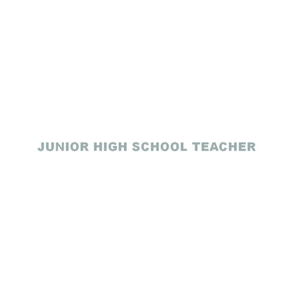 JUNIOR HIGH SCHOOL TEACHER 10