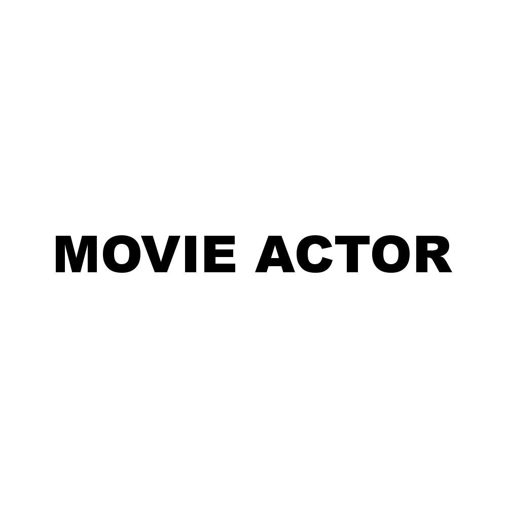 MOVIE ACTOR