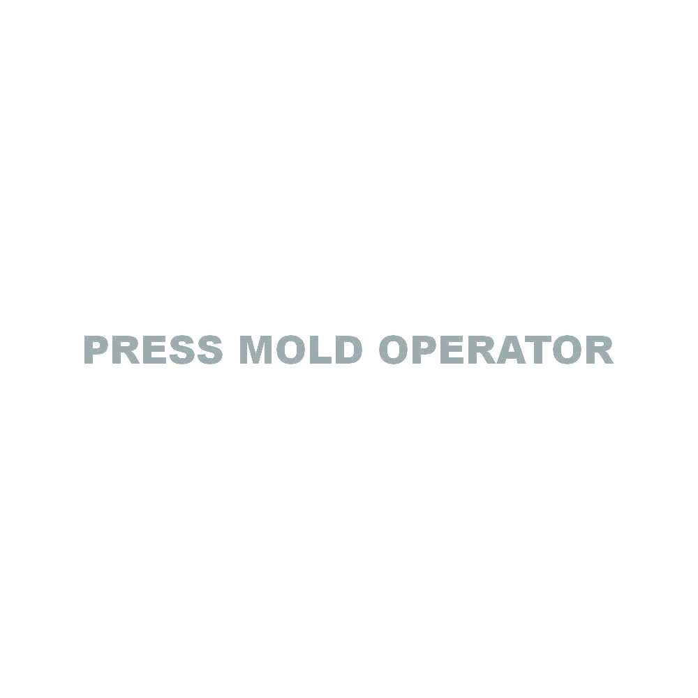 PRESS MOLD OPERATOR 10