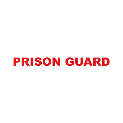 PRISON GUARD 8