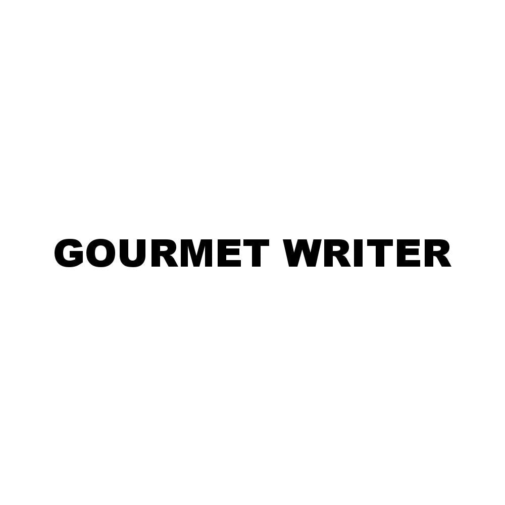 GOURMET WRITER