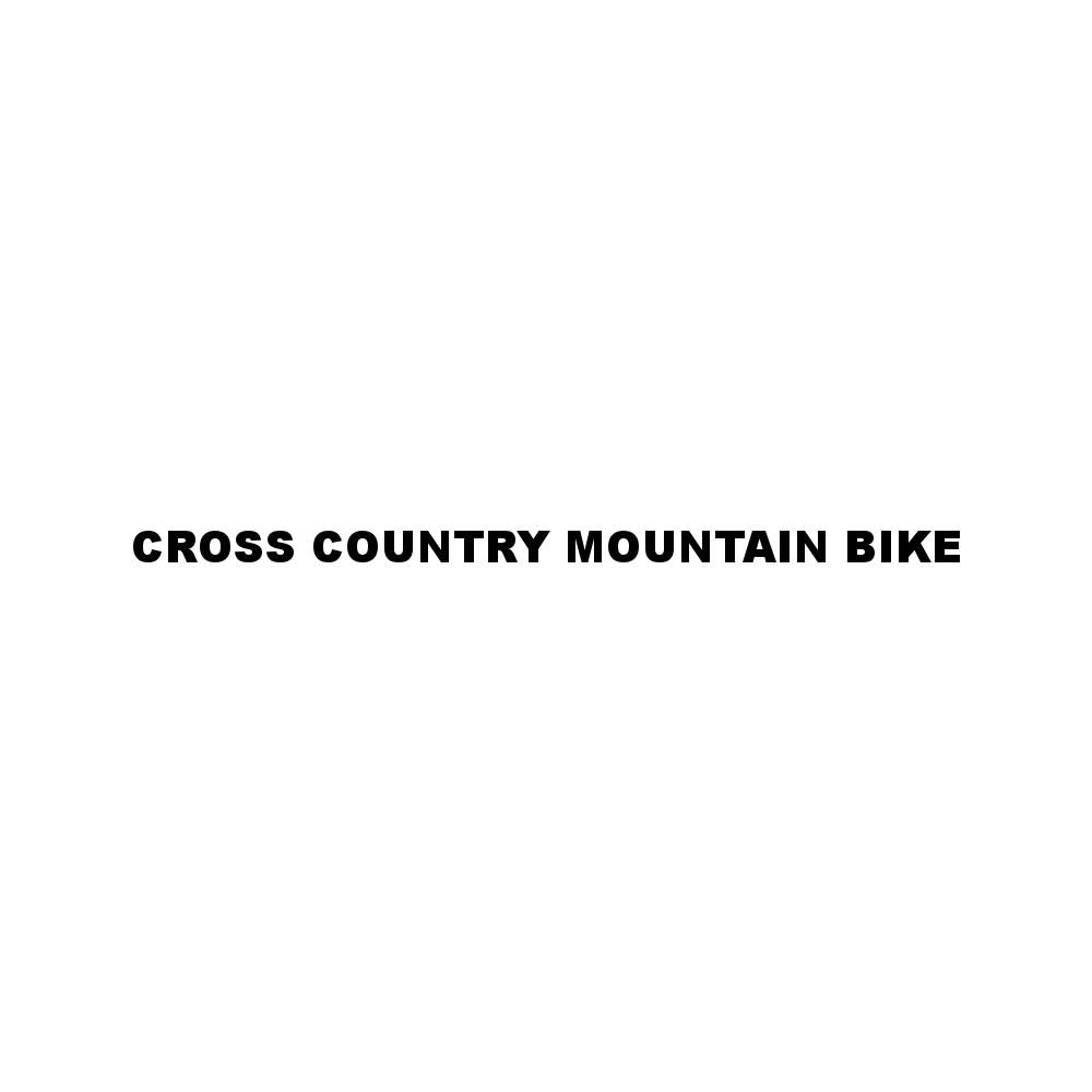 CROSS COUNTRY MOUNTAIN BIKE