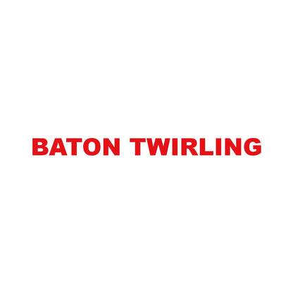 BATON TWIRLING 8