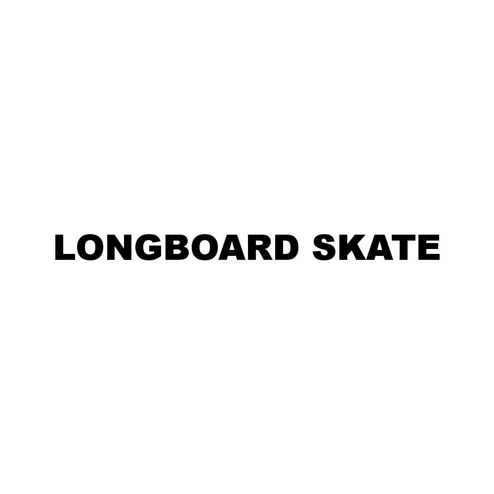 LONGBOARD SKATE