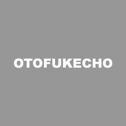 OTOFUKECHO 7
