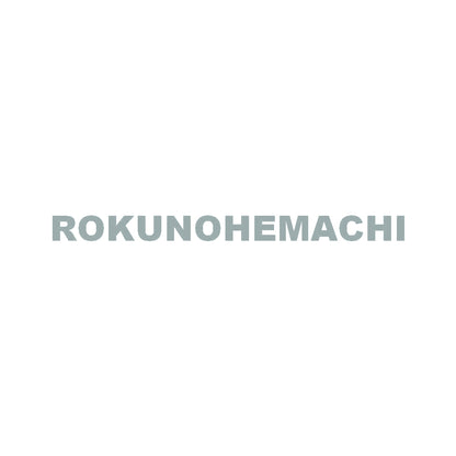 ROKUNOHEMACHI 10