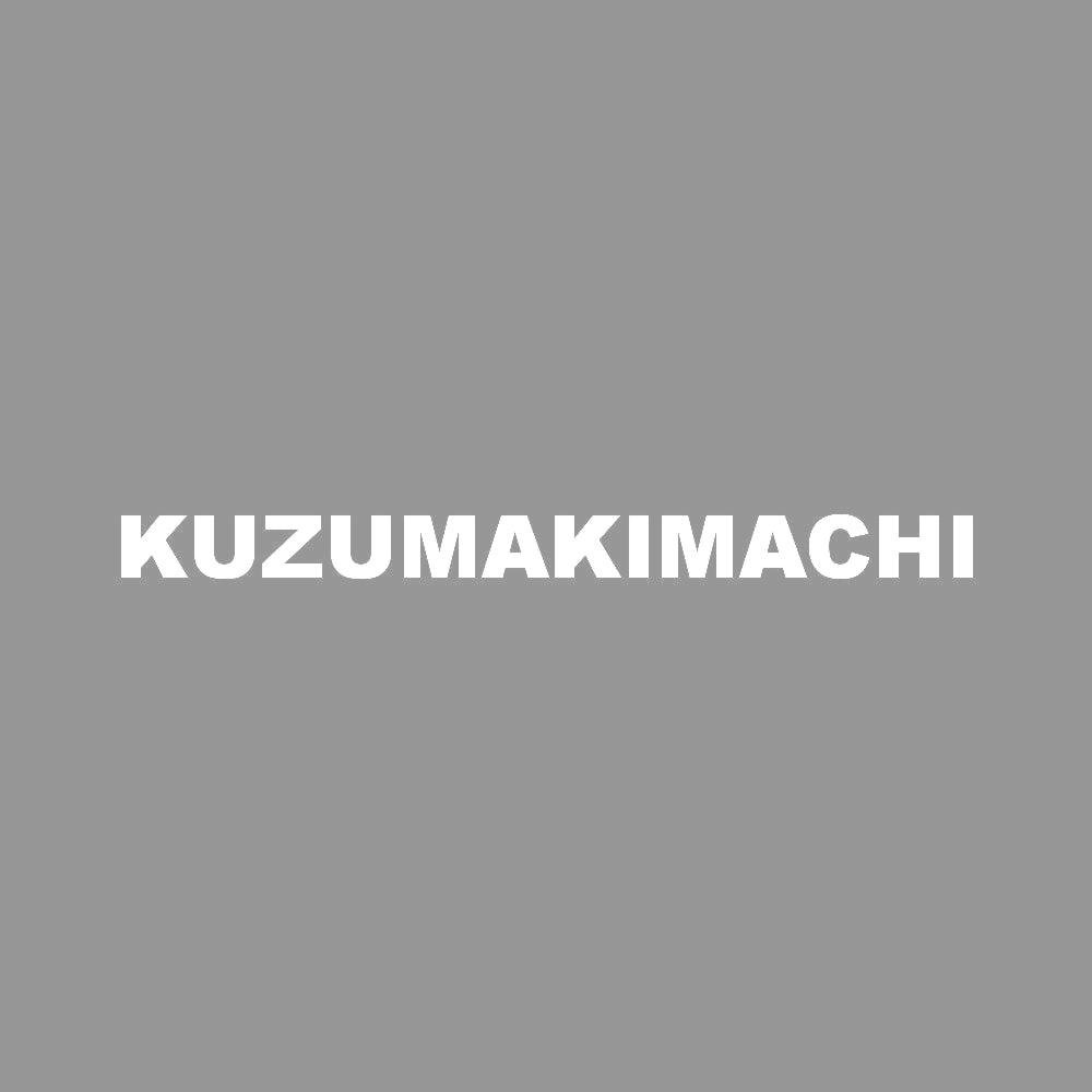 KUZUMAKIMACHI 7