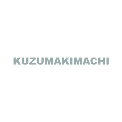KUZUMAKIMACHI 10
