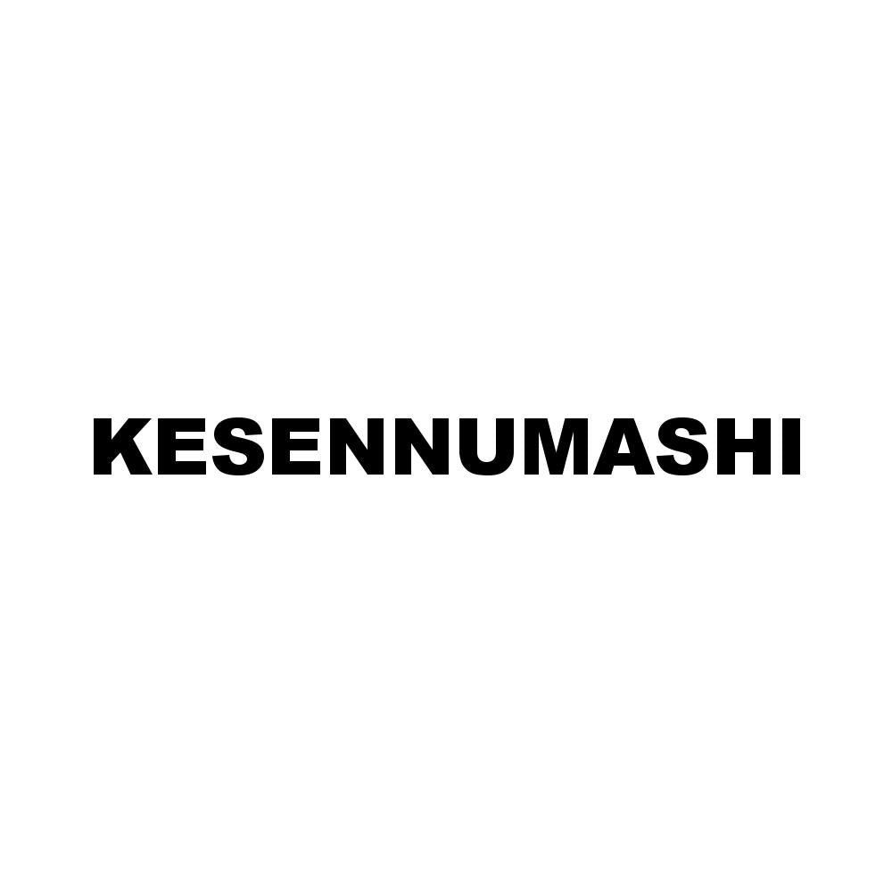 KESENNUMASHI