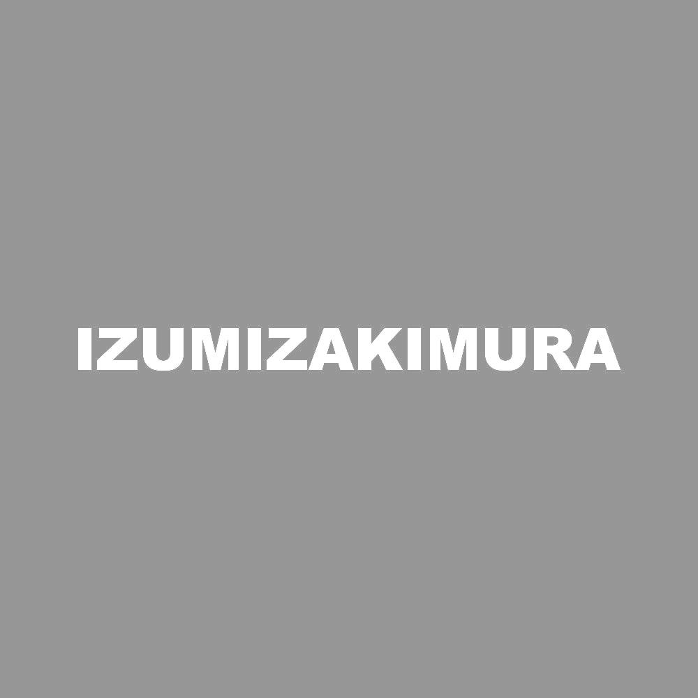 IZUMIZAKIMURA 7