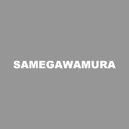 SAMEGAWAMURA 7