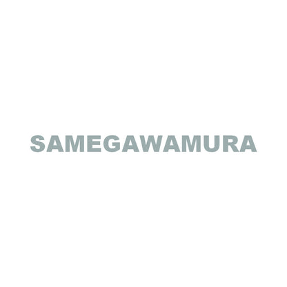 SAMEGAWAMURA 10
