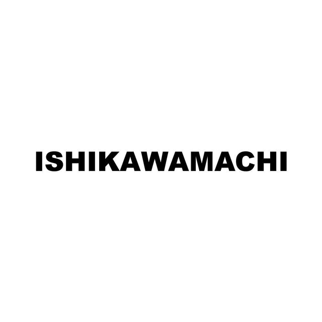 ISHIKAWAMACHI