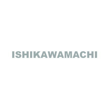 ISHIKAWAMACHI 10