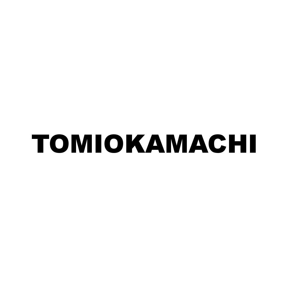 TOMIOKAMACHI