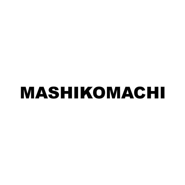 MASHIKOMACHI