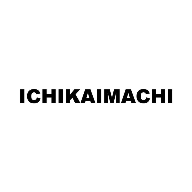ICHIKAIMACHI