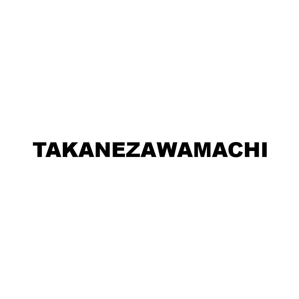 TAKANEZAWAMACHI