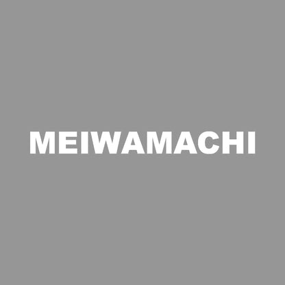 MEIWAMACHI 7