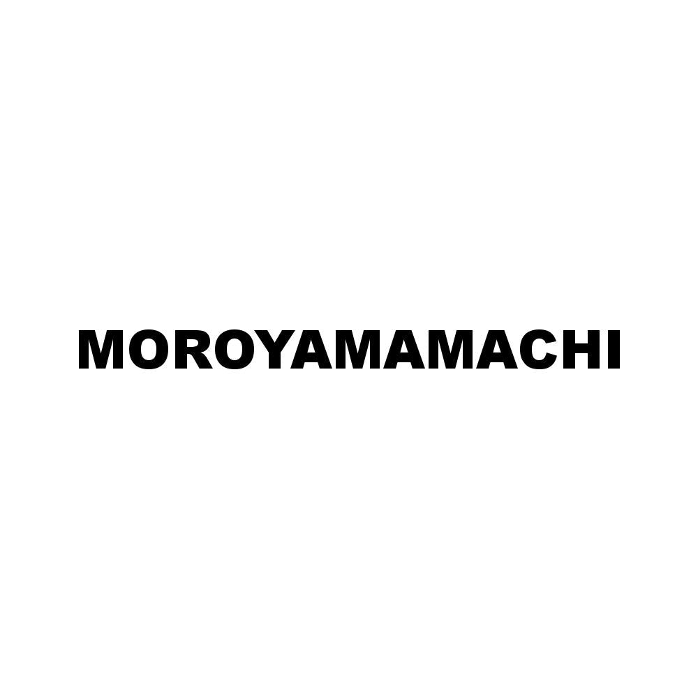 MOROYAMAMACHI