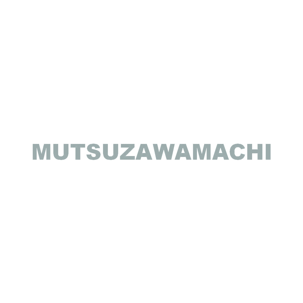 MUTSUZAWAMACHI 10