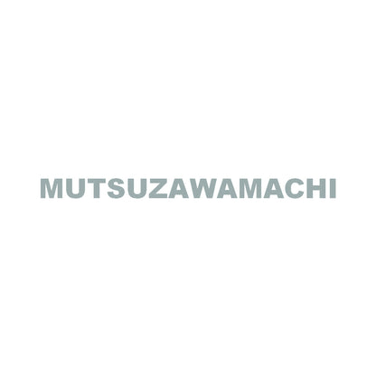 MUTSUZAWAMACHI 10
