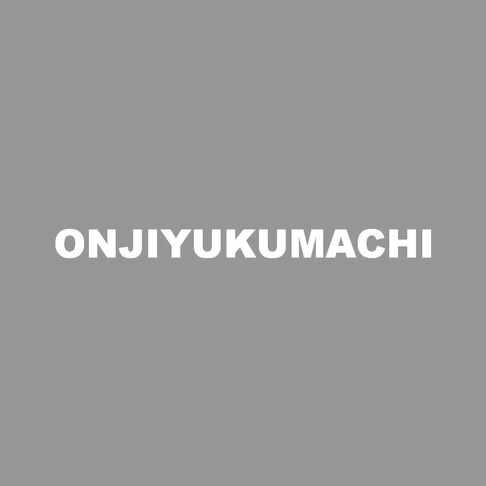 ONJIYUKUMACHI 7