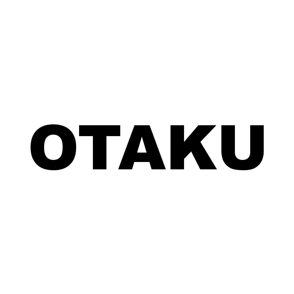 OTAKU