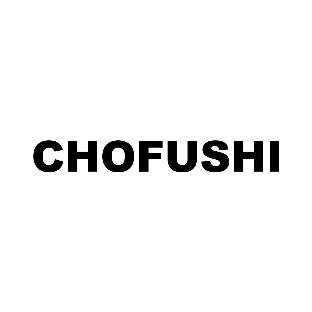 CHOFUSHI