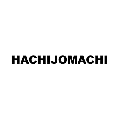 HACHIJOMACHI