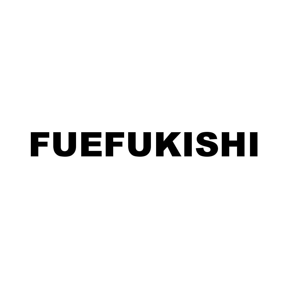 FUEFUKISHI