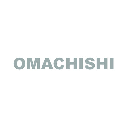 OMACHISHI 10