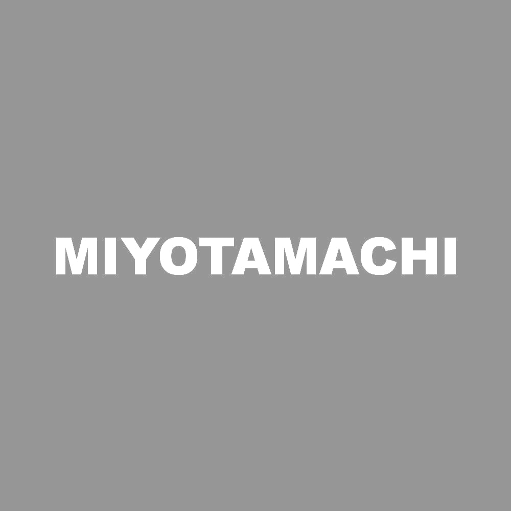 MIYOTAMACHI 7