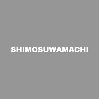SHIMOSUWAMACHI 7