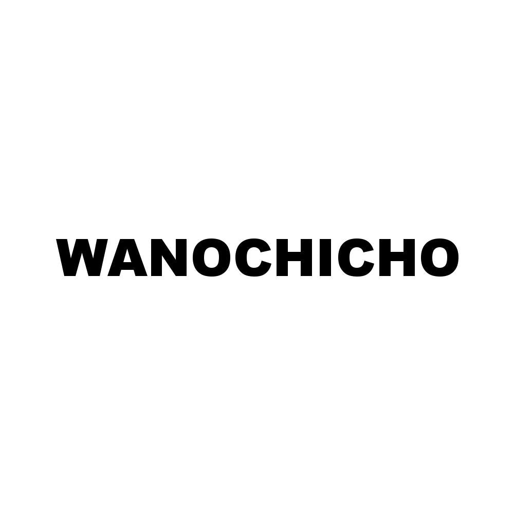WANOCHICHO