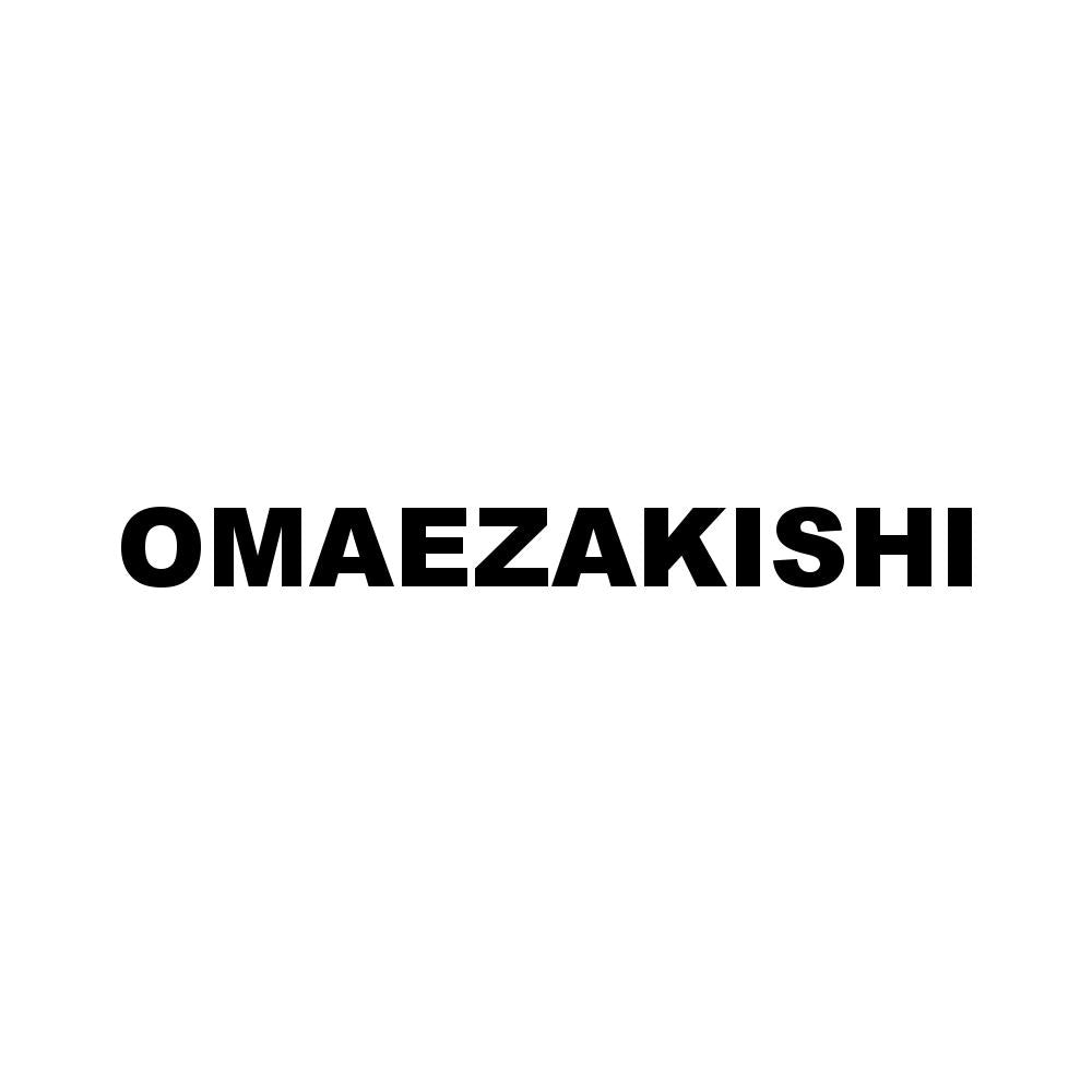 OMAEZAKISHI