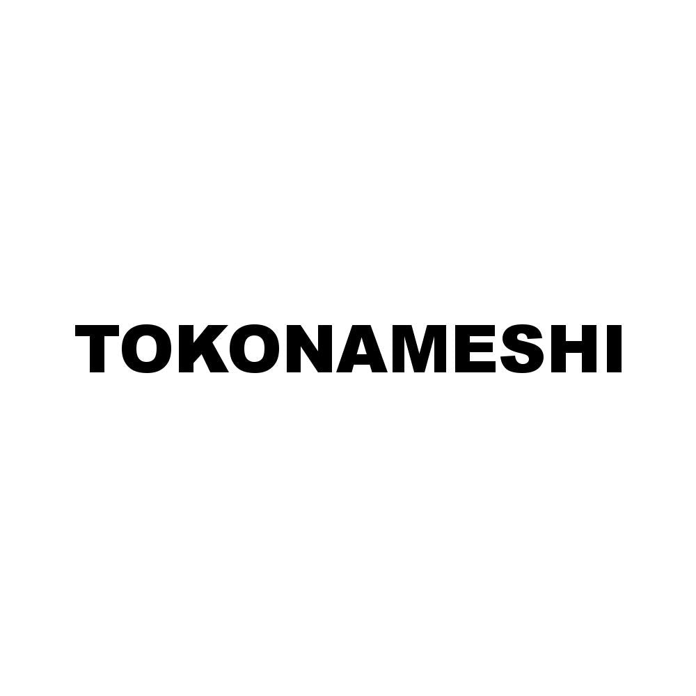TOKONAMESHI