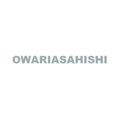 OWARIASAHISHI 10